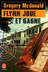 Livrenpoche : Flynn joue et gagne - Gregory McDonald - Livre