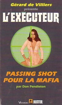 Livrenpoche : Passing shot pour la mafia - Don Pendleton - Livre
