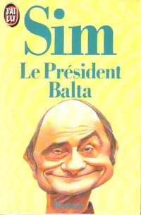 Livrenpoche : Le président Balta - Sim - Livre