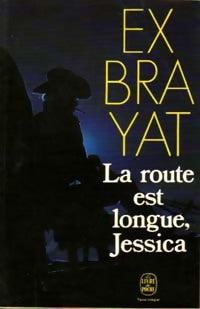 La route est longue, Jessica - Charles Exbrayat -  Le Livre de Poche - Livre