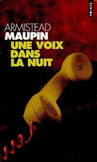 Livrenpoche : Une voix dans la nuit - Armistead Maupin - Livre