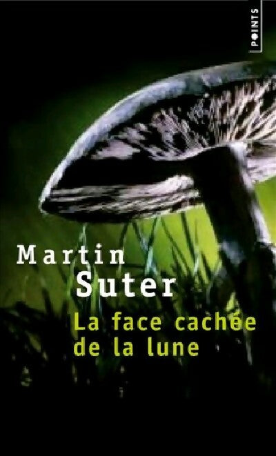 Livrenpoche : La face cachée de la lune - Martin Suter - Livre