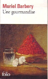Livrenpoche : Une gourmandise - Muriel Barbery - Livre