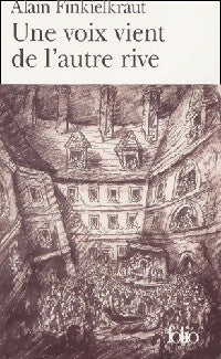 Livrenpoche : Une voix vient de l'autre rive - Alain Finkielkraut - Livre