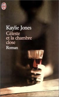 Livrenpoche : Céleste et la chambre close - Kaylie Jones - Livre