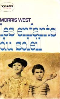 Livrenpoche : Les enfants du soleil - Morris L. West - Livre
