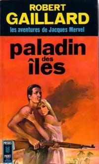 Paladin des îles - Robert Gaillard - Livre