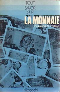 Livrenpoche : La monnaie - Jean-Marc De Préneuf - Livre