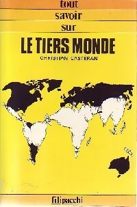 Livrenpoche : Le tiers monde - Christian Castéran - Livre