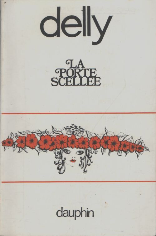 La porte scellée - Delly - Livre