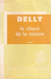 Livrenpoche : Le chant de la misère - Delly - Livre