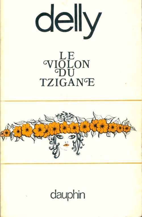 Livrenpoche : Le violon du tzigane - Delly - Livre