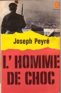 Livrenpoche : L'homme de choc - Joseph Peyré - Livre