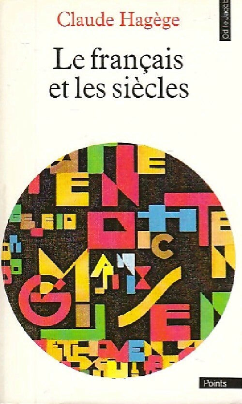 Livrenpoche : Le français et les siècles - Claude Hagège - Livre