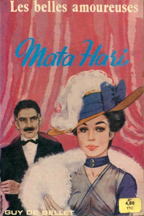 Livrenpoche : Mata-Hari - Guy De Bellet - Livre