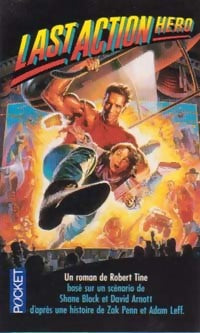 Livrenpoche : Last Action Hero - Robert Tine - Livre