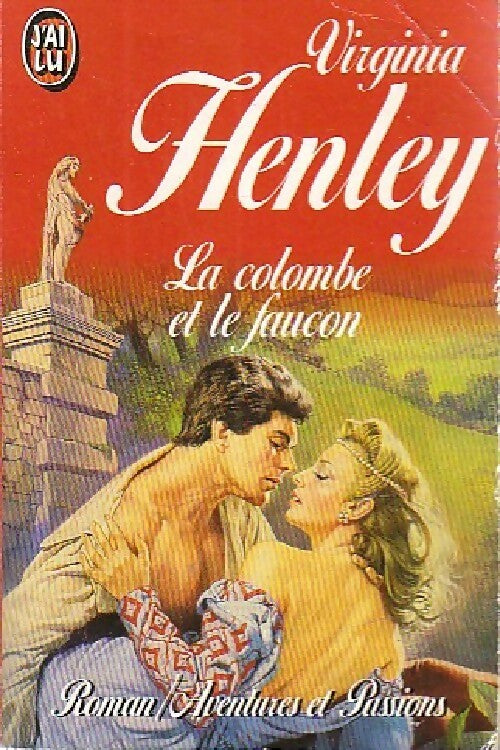 Livrenpoche : La colombe et le faucon - Virginia Henley - Livre