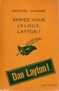 Livrenpoche : Seriez-vous jaloux, Layton ? - Michaël Loggan - Livre