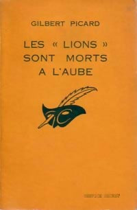 Livrenpoche : Les lions sont morts à l'aube - Gilbert Picard - Livre