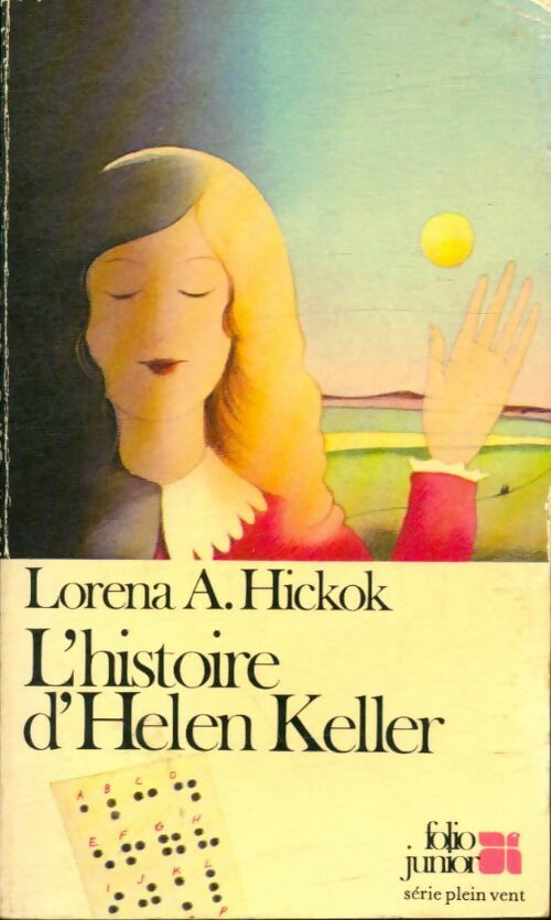 Livrenpoche : L'histoire d'Helen Keller - Lorena A. Hickok - Livre