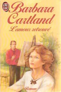 L'amour retrouvé - Barbara Cartland - Livre