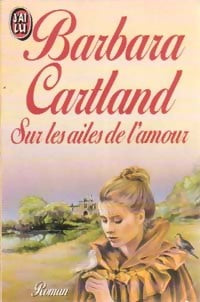 Livrenpoche : Sur les ailes de l'amour - Barbara Cartland - Livre