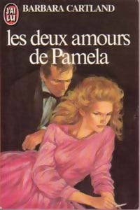 Les deux amours de Pamela - Barbara Cartland -  J'ai Lu - Livre