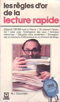 Livrenpoche : Les règles d'or de la lecture rapide - Marie-Josèphe Gourmelin - Livre