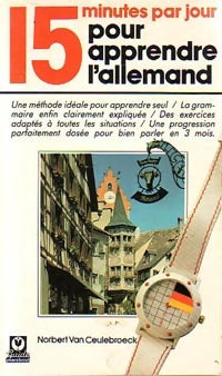 Livrenpoche : 15 minutes par jour pour apprendre l'allemand - Norbert Van Ceumeboek - Livre