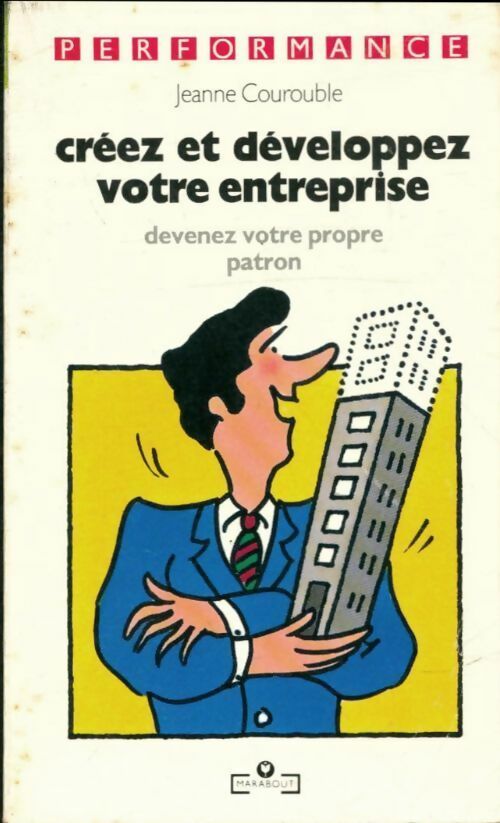 Livrenpoche : Créer et développer votre entreprise - Courouble-J - Livre