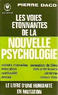 Livrenpoche : Les voies étonnantes de la nouvelle psychologie - Pierre Daco - Livre