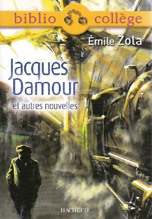 Livrenpoche : Jacques Damour et autres nouvelles - Emile Zola - Livre