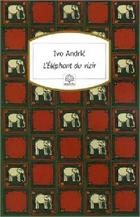 Livrenpoche : L'éléphant du vizir - Ivo Andric - Livre