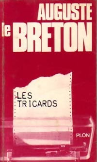 Livrenpoche : Les tricards - Auguste Le Breton - Livre