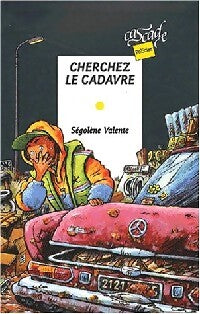Livrenpoche : Cherchez le cadavre - Ségolène Valente - Livre