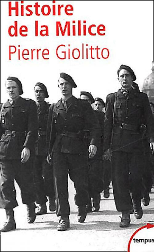 Livrenpoche : Histoire de la milice - Pierre Giolitto - Livre