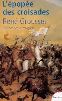 Livrenpoche : L'épopée des croisades - René Grousset - Livre