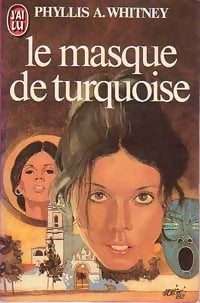 Livrenpoche : Le masque de turquoise - Phyllis A. Whitney - Livre