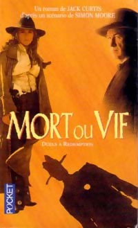Livrenpoche : Mort ou vif - Jack Curtis - Livre