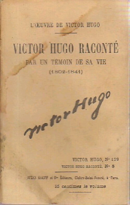 Livrenpoche : Victor Hugo raconté par un témoin de sa vie Tome VIII - Victor Hugo - Livre