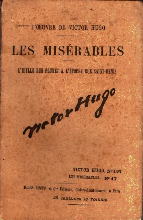 Livrenpoche : Les misérables Tome XVII : L'idylle rue Plumet & l'épopée rue saint-Denis - Victor Hugo - Livre