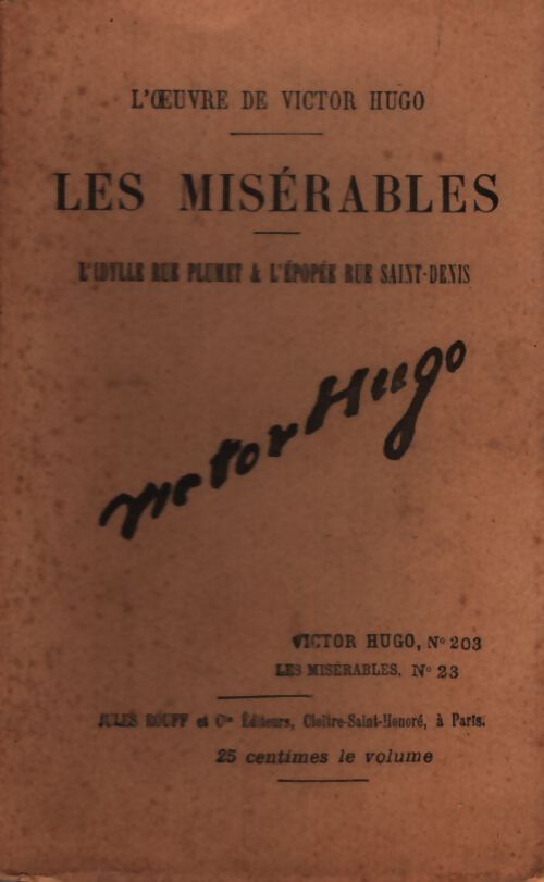 Les misérables Tome XXIII : L'idylle rue Plumet & l'épopée rue saint-Denis - Victor Hugo - Livre