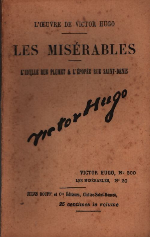 Les misérables Tome XX : L'idylle rue Plumet & l'épopée rue saint-Denis - Victor Hugo - Livre