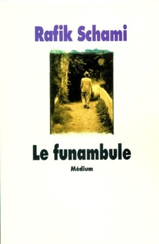 Livrenpoche : Le funambule - Rafik Schami - Livre