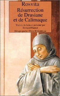 Livrenpoche : Résurrection de Drusiane et de Calimaque - Rosvhita von Gandersheim - Livre