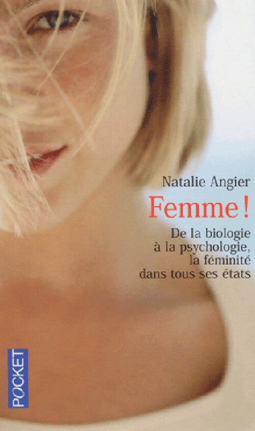Livrenpoche : Femme ! - Nathalie Angier - Livre