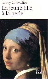 Livrenpoche : La jeune fille à la perle - Tracy Chevalier - Livre