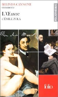 L'Oeuvre, d'Emile Zola - Bélinda Cannone - Livre