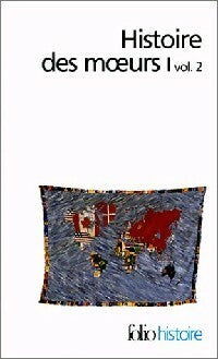 Livrenpoche : Histoire des moeurs Tome I Volume II - Collectif - Livre