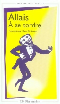 Livrenpoche : A se tordre - Alphonse Allais - Livre